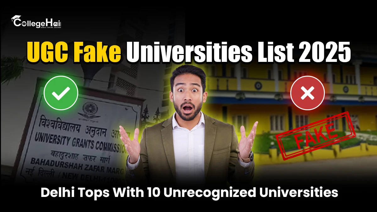 UGC 2025 Delhi Leads with 10 Fake Universities.webp